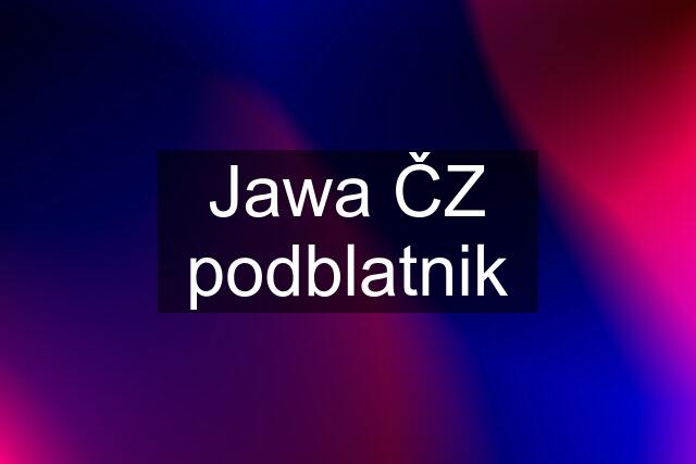 Jawa ČZ podblatnik