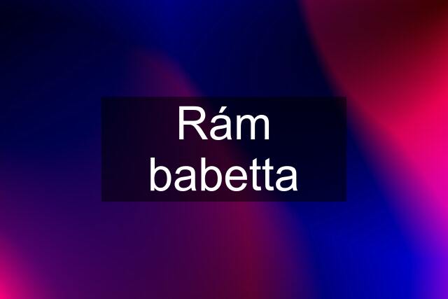 Rám babetta