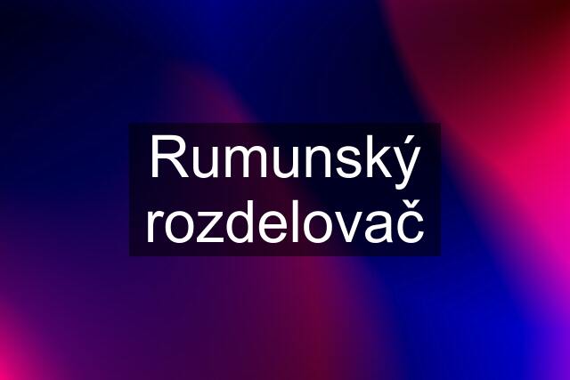 Rumunský rozdelovač