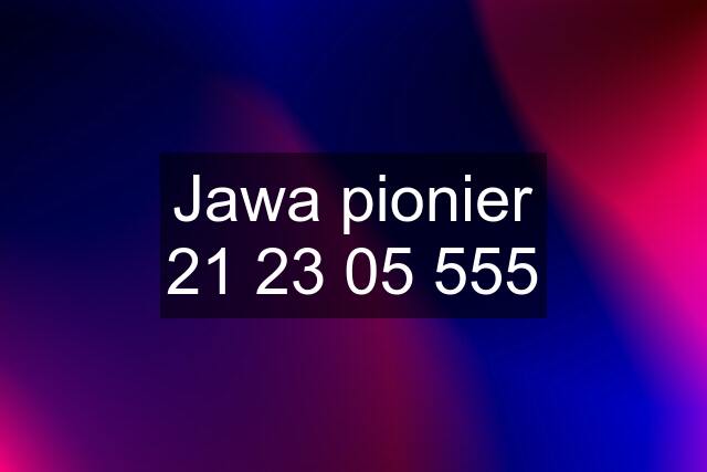 Jawa pionier 21 23 05 555