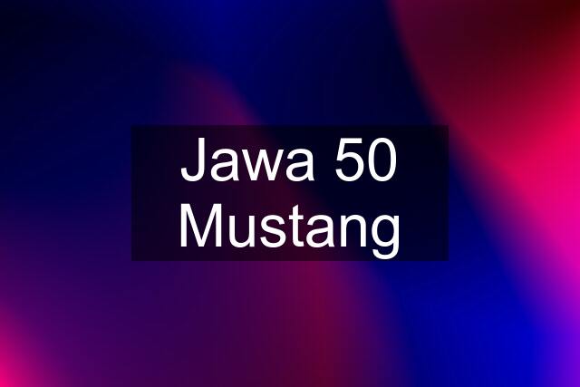 Jawa 50 Mustang