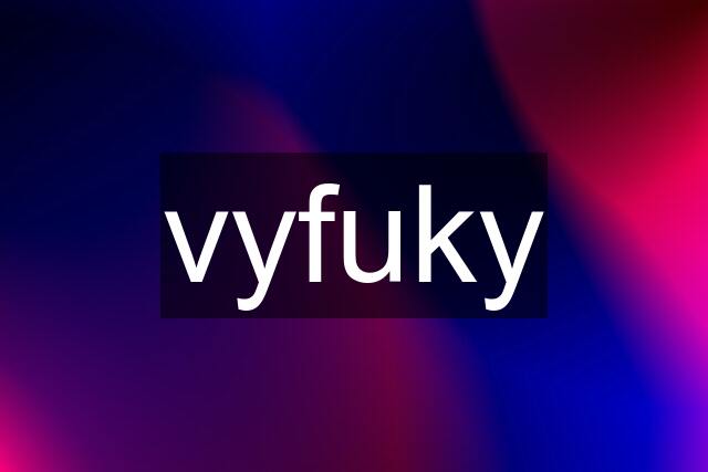 vyfuky