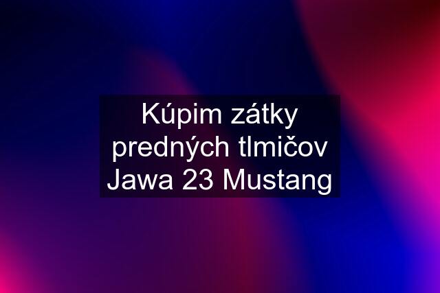 Kúpim zátky predných tlmičov Jawa 23 Mustang