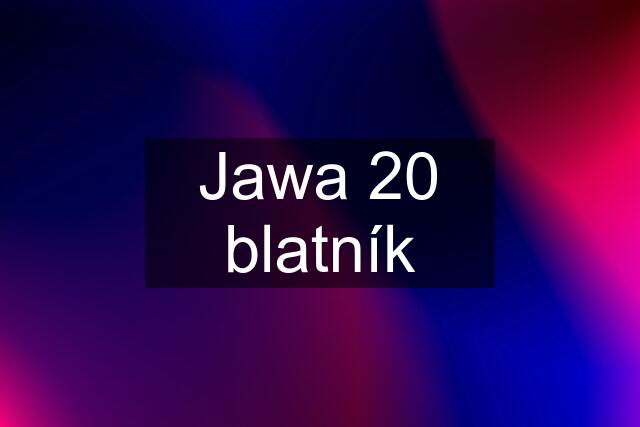 Jawa 20 blatník