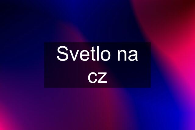 Svetlo na cz