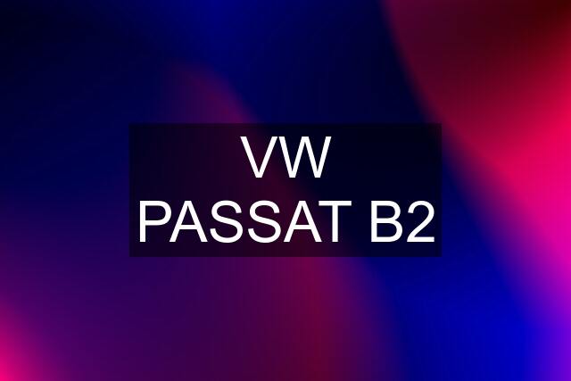 VW PASSAT B2