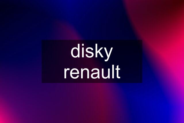 disky renault