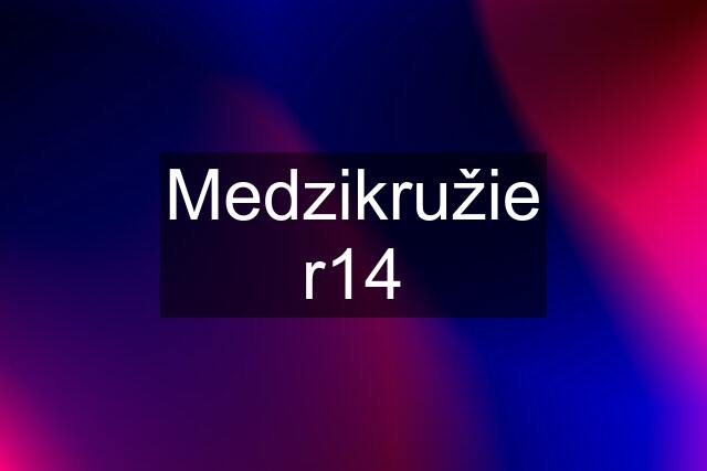 Medzikružie r14