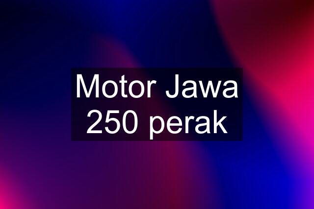 Motor Jawa 250 perak