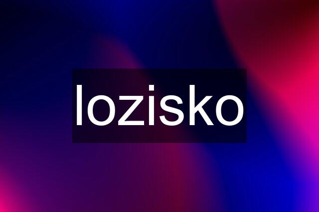 lozisko