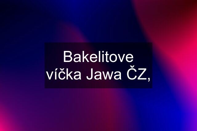 Bakelitove víčka Jawa ČZ,