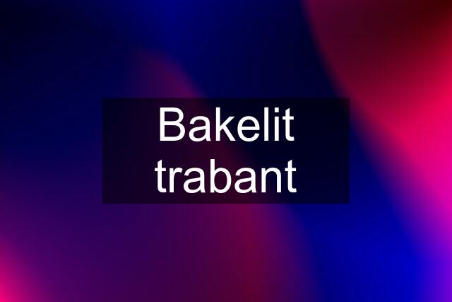 Bakelit trabant