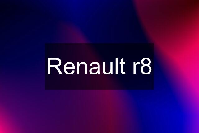 Renault r8