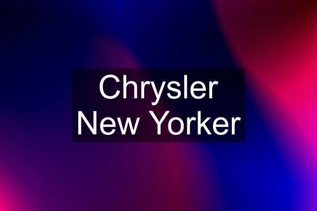 Chrysler New Yorker