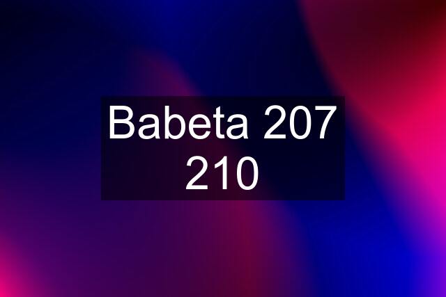 Babeta 207 210