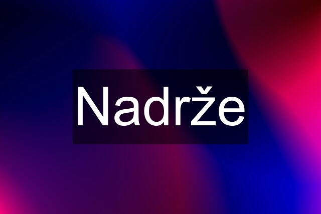 Nadrže