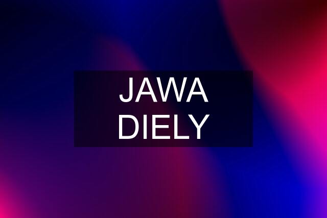 JAWA DIELY