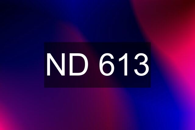 ND 613