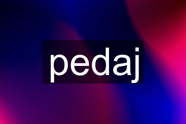 pedaj