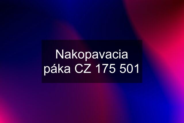 Nakopavacia páka CZ 175 501