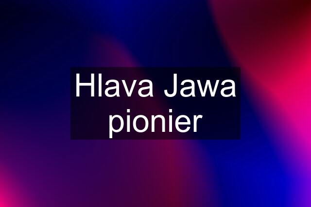 Hlava Jawa pionier