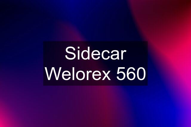 Sidecar Welorex 560