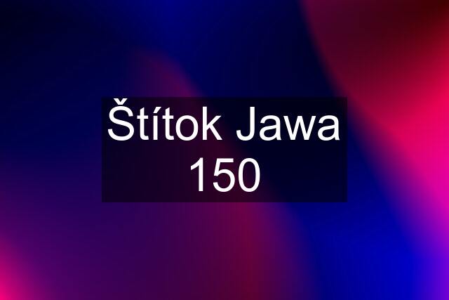 Štítok Jawa 150