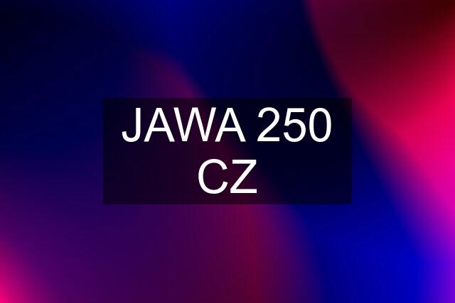 JAWA 250 CZ