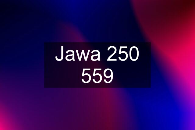 Jawa 250 559