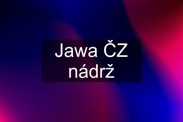 Jawa ČZ nádrž