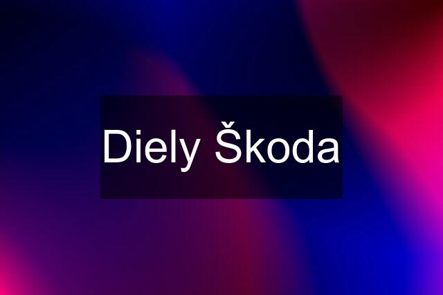 Diely Škoda