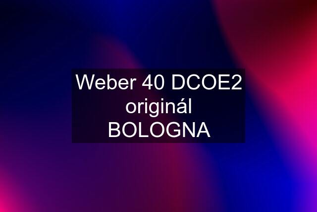 Weber 40 DCOE2 originál BOLOGNA