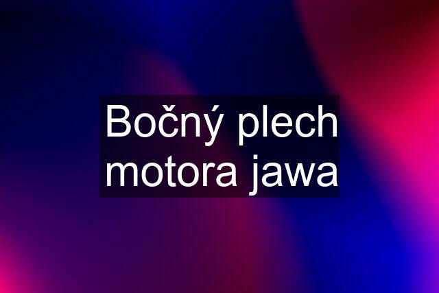 Bočný plech motora jawa