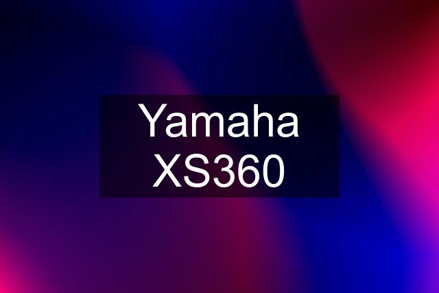 Yamaha XS360