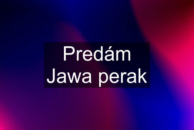 Predám Jawa perak