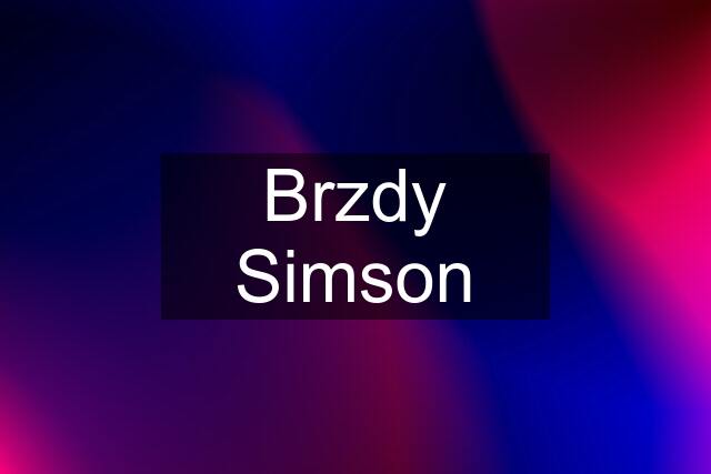 Brzdy Simson