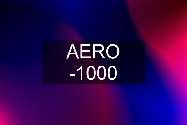 AERO -1000