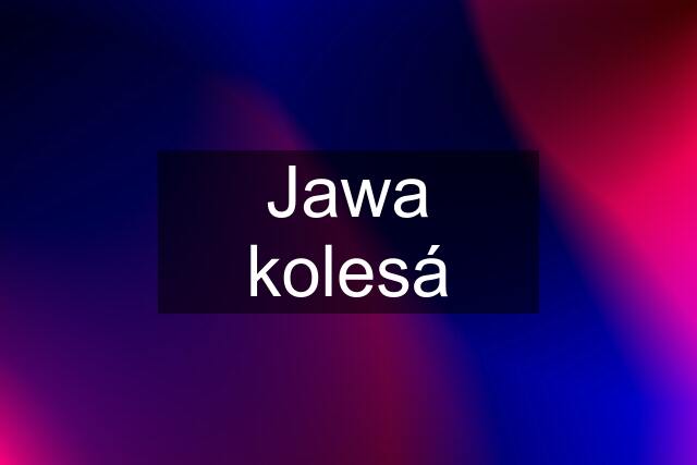 Jawa kolesá