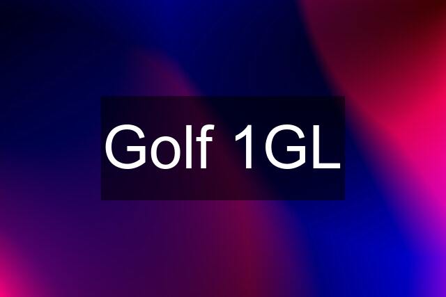 Golf 1GL