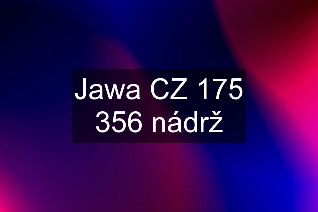 Jawa CZ 175 356 nádrž