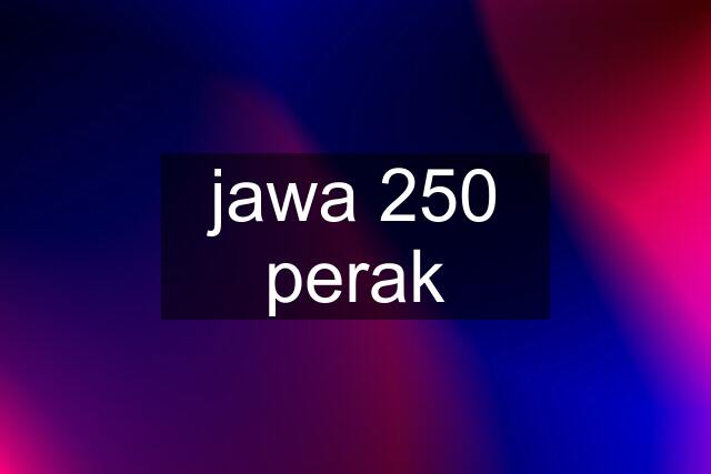 jawa 250 perak