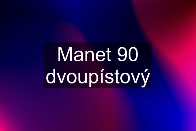 Manet 90 dvoupístový