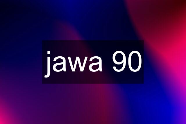 jawa 90