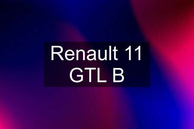 Renault 11 GTL B