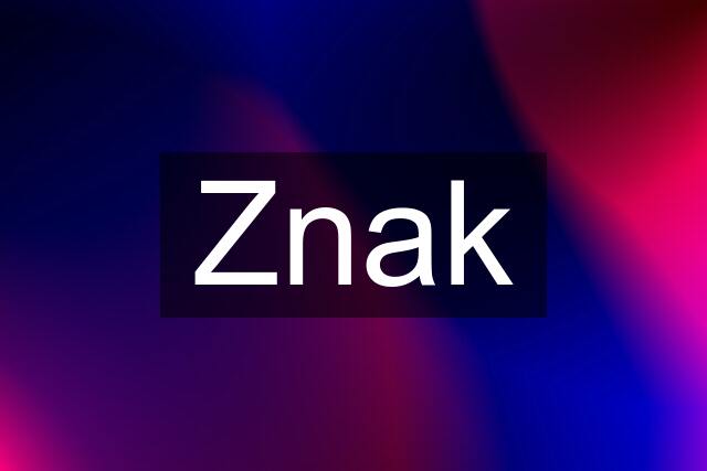 Znak