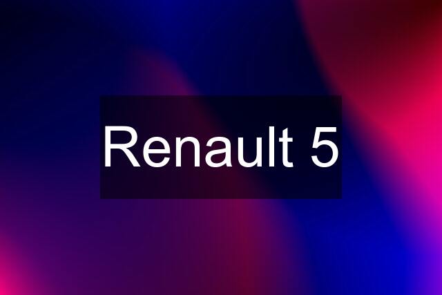 Renault 5