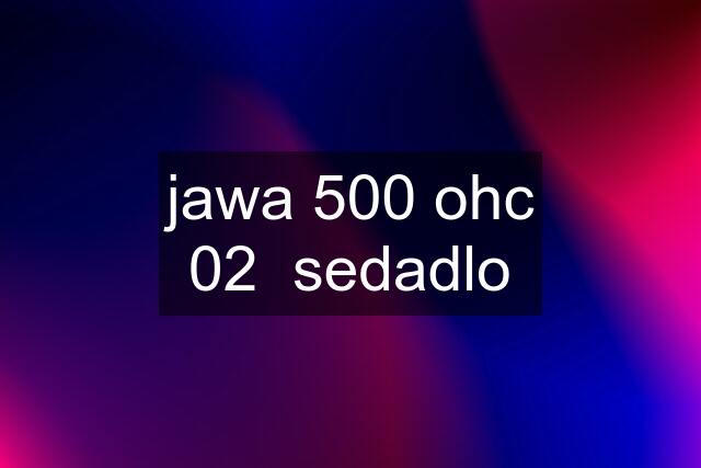 jawa 500 ohc 02  sedadlo