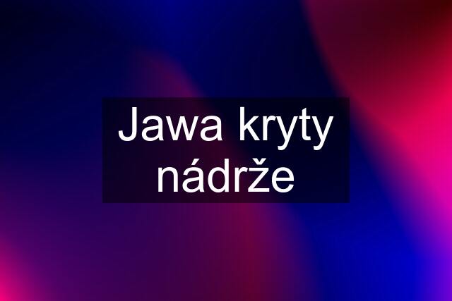 Jawa kryty nádrže