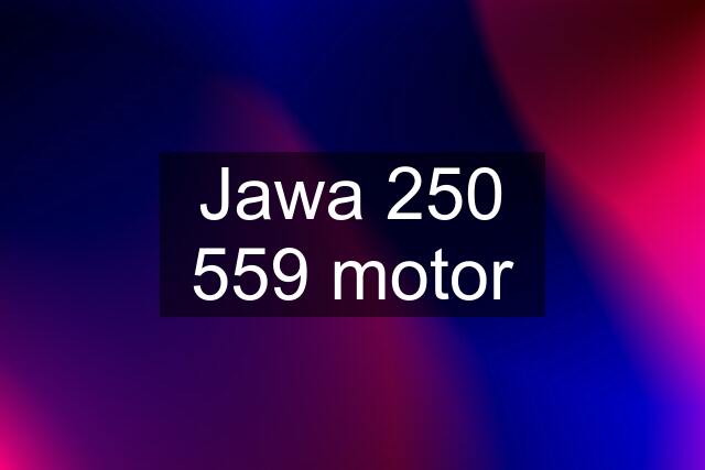 Jawa 250 559 motor