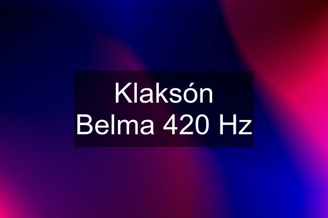 Klaksón Belma 420 Hz